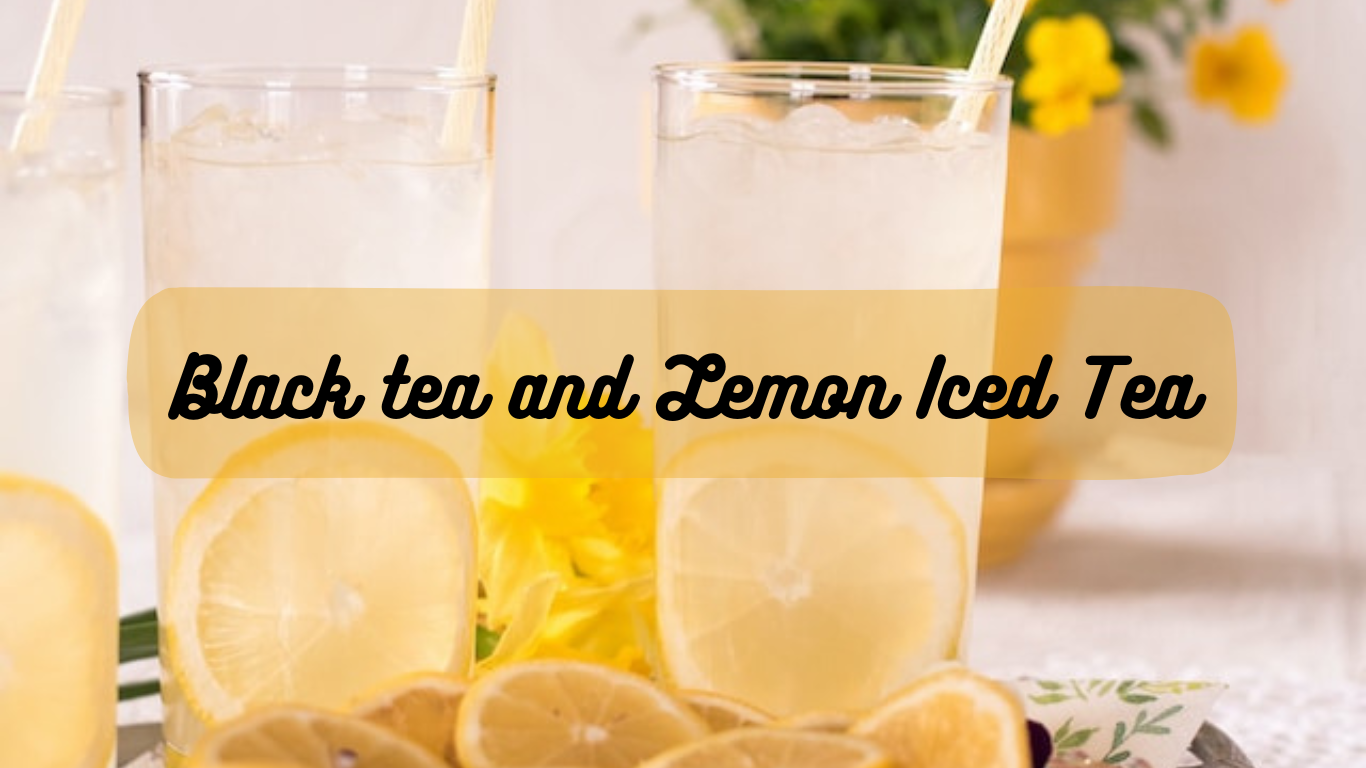 black tea and lemon iced tea