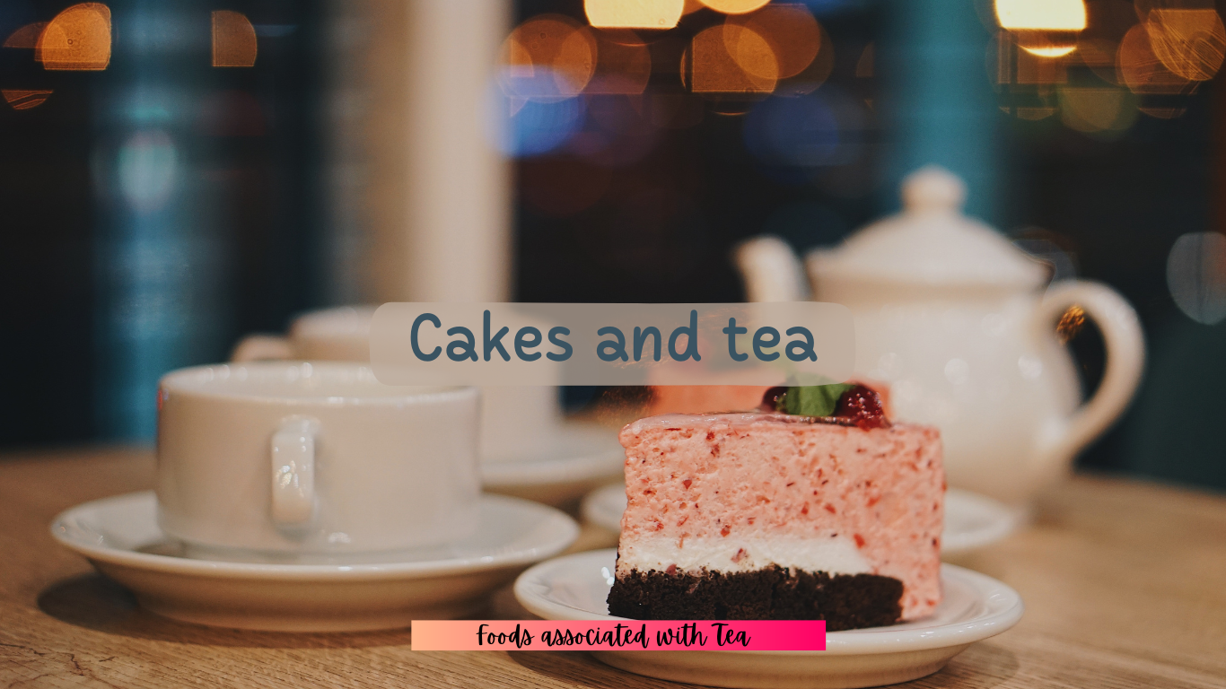 Cakes and tea