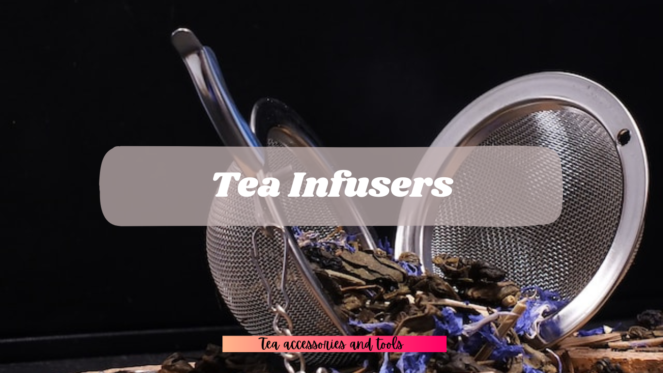 Tea Infusers