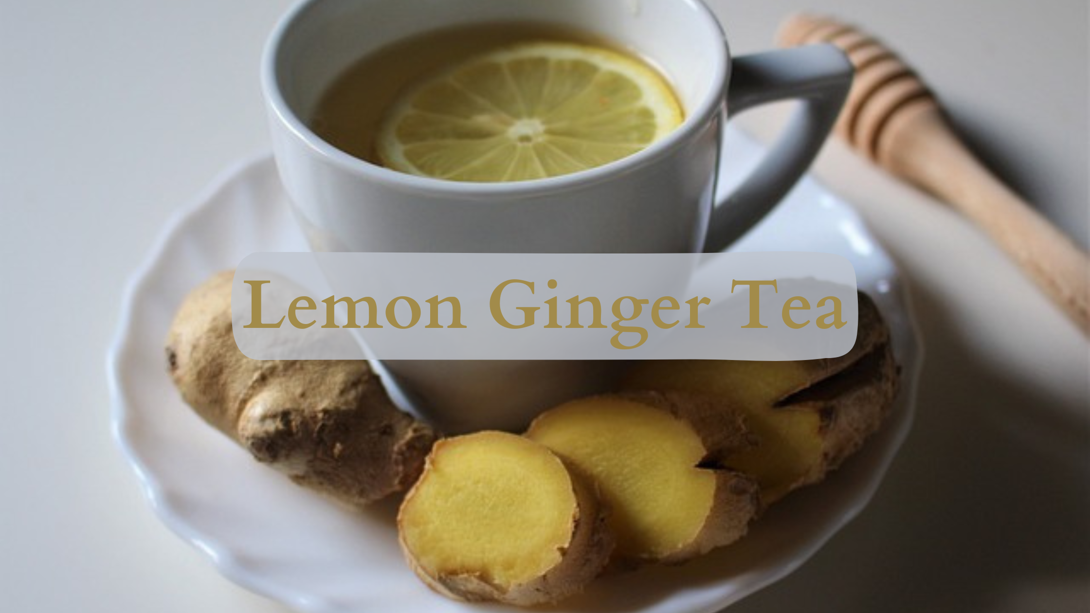 Lemon Ginger Tea