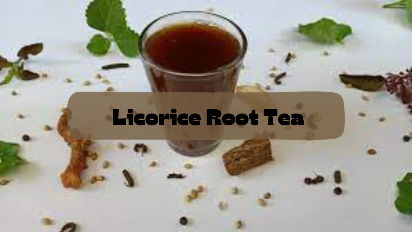 Licorice Root Tea