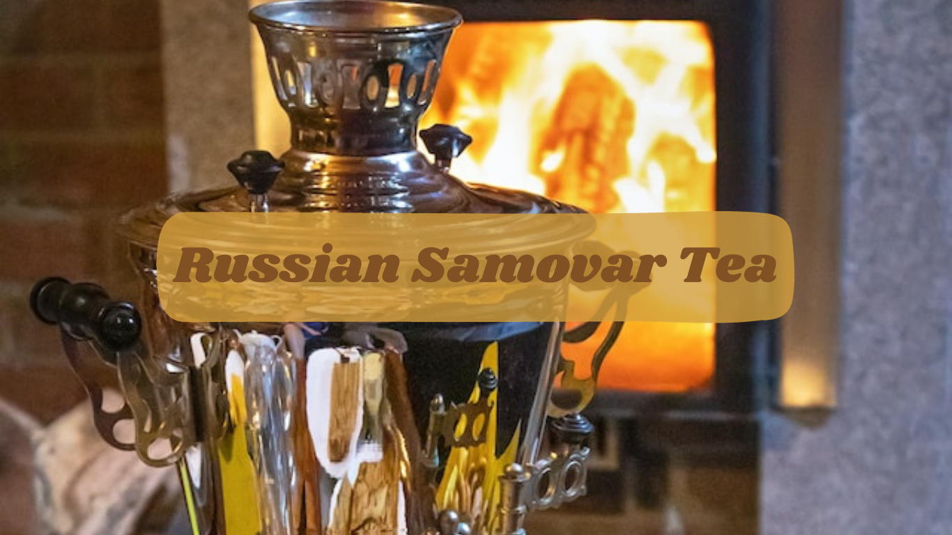 Russian Samovar Tea