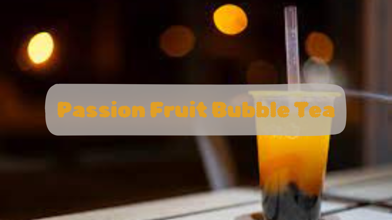 Passion Fruit Bubble Tea