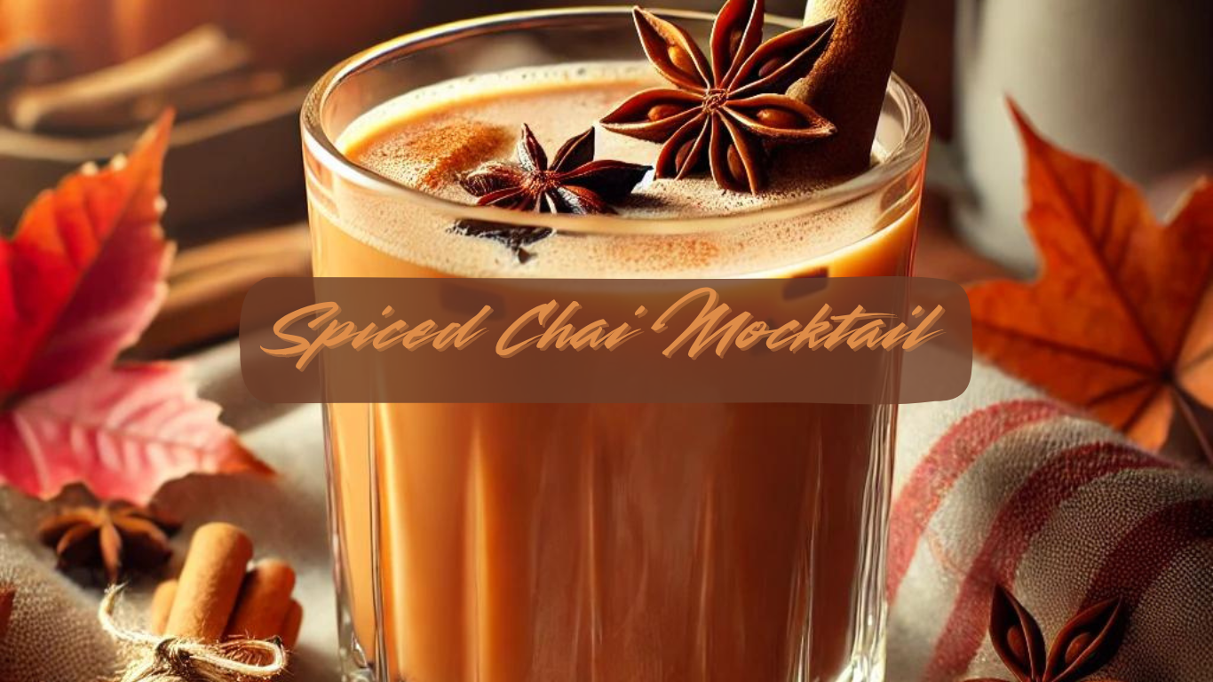 Spiced Chai Mocktail: The Perfect Sip for Autumn Evenings